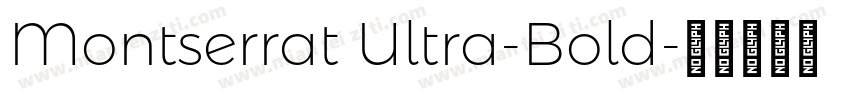Montserrat Ultra-Bold字体转换